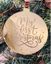 My First Christmas Οrnament My First Christmas ornament made of plexiglass