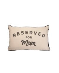 Μαξιλάρι Reserved for Mum Μαξιλάρι Reserved for Mum